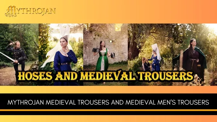 mythrojan medieval trousers and medieval