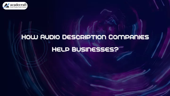 how audio description companies how audio