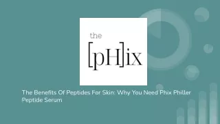 Why You Need Phix Philler Peptide Serum