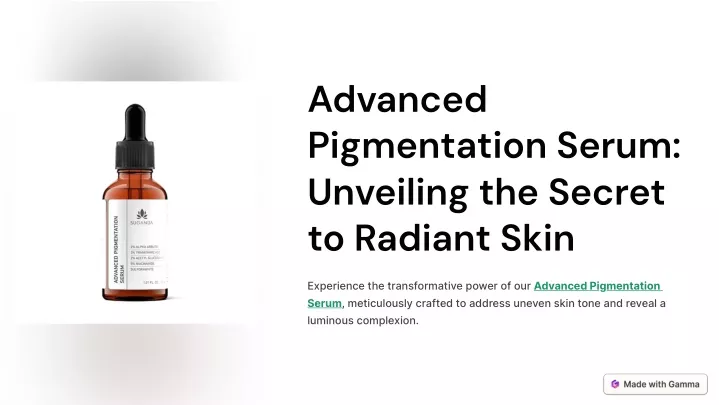 advanced pigmentation serum unveiling the secret