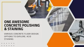 one awesome concrete polishing staining various