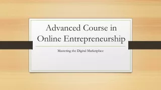 Advanced Course in Online Entrepreneurship