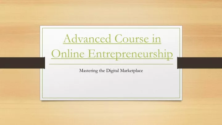 advanced course in online entrepreneurship