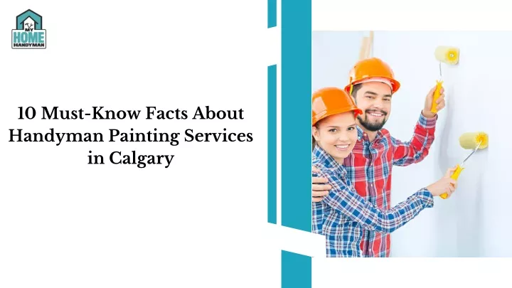 10 must know facts about handyman painting