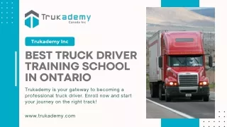 Top Truck Driver Training School In Ontario