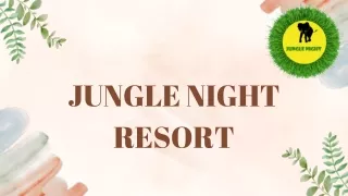 jungle night resort in bangalore is the one off the best resort