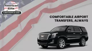 American Elite Providing the Most Extravagant Services of taxi in Livingston NJ