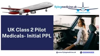 _UK Class 2 Pilot Medicals- Initial PPL