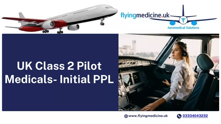 uk class 2 pilot medicals initial ppl