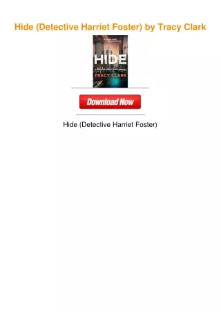 Hide (Detective Harriet Foster) by Tracy Clark