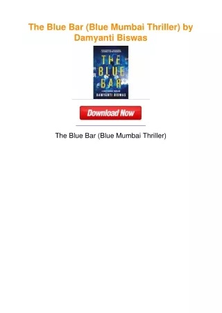 The Blue Bar (Blue Mumbai Thriller) by Damyanti Biswas