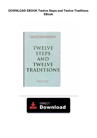 DOWNLOAD EBOOK  Twelve Steps and Twelve Traditions EBook