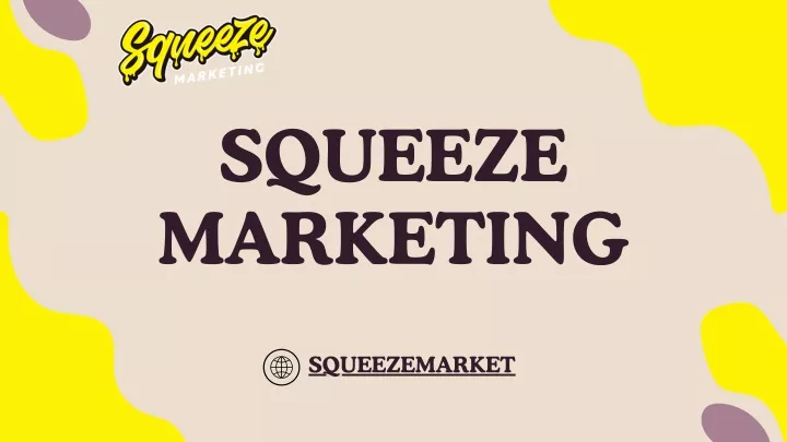 squeeze marketing