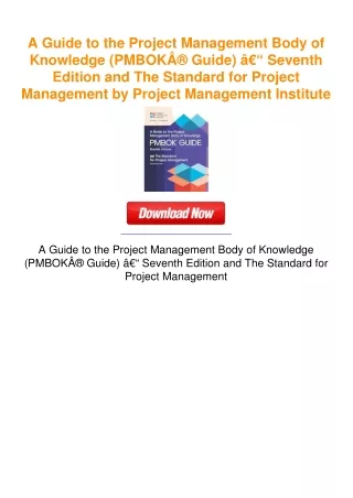 A Guide to the Project Management Body of Knowledge (PMBOKÂ® Guide) â€“