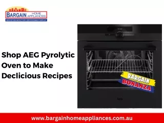 Shop AEG Pyrolytic Oven to Make Declicious Recipes