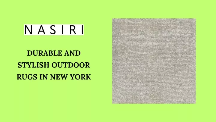 durable and stylish outdoor rugs in new york