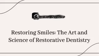Smile with Restorative Dentistry