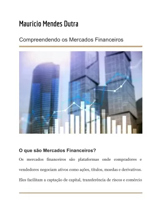 Mauricio Mendes Dutra e a Importância dos Mercados Financeiros
