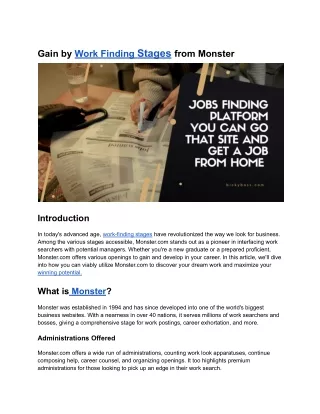 Gain by Work Finding Stages from Monster