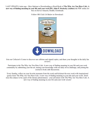 PDF [Download] The Why Are You Here Cafe: A new way of finding meaning in your l