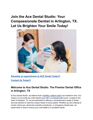 Join the Ace Dental Studio_ Your Compassionate Dentist in Arlington.TX