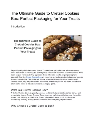 The Ultimate Guide to Cretzel Cookies Box_ Perfect Packaging for Your Treats