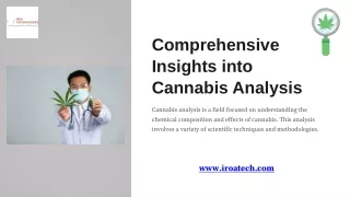 Comprehensive Insights into Cannabis Analysis