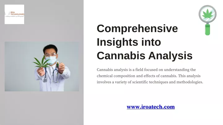 comprehensive insights into cannabis analysis