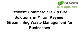 Efficient Commercial Skip Hire Solutions in Milton Keynes_ Streamlining Waste Management for Businesses