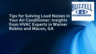 Tips for Solving Loud Noises in Your Air Conditioner: Insights from HVAC Experts