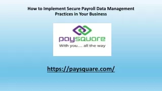 How to Implement Secure Payroll Data Management Practices in Your Business