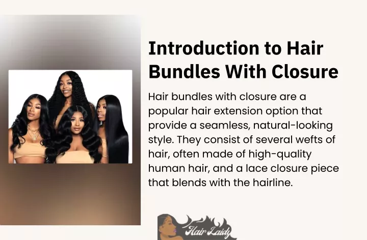 introduction to hair bundles with closure