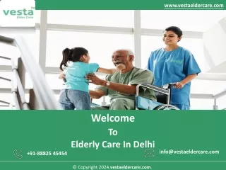 Elderly Care In Delhi -VestaElderCare