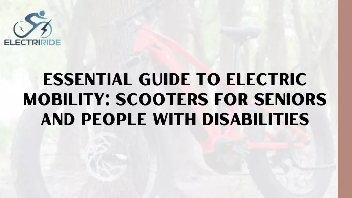 essential guide to electric mobility scooters