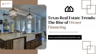 Texas Real Estate Trends: The Rise of Owner Financing