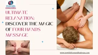 Ultimate Relaxation: Discover the Magic of Four Hands Massage