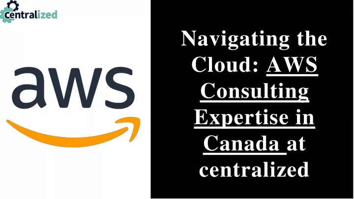 navigating the cloud aws consulting expertise