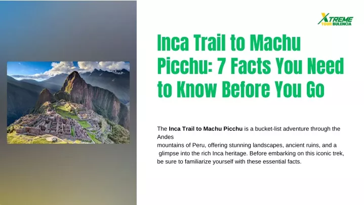 inca trail to machu picchu 7 facts you need