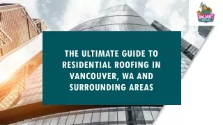 The Ultimate Guide to Residential Roofing in Vancouver