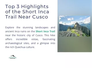 Top 3 Highlights of the Short Inca Trail Near Cusco