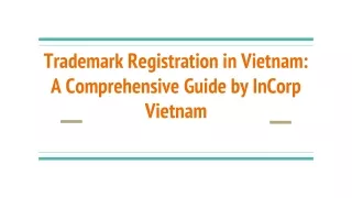 Trademark Registration in Vietnam: A Comprehensive Guide by InCorp Vietnam