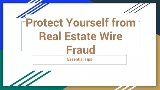 Protect Yourself from Real Estate Wire Fraud