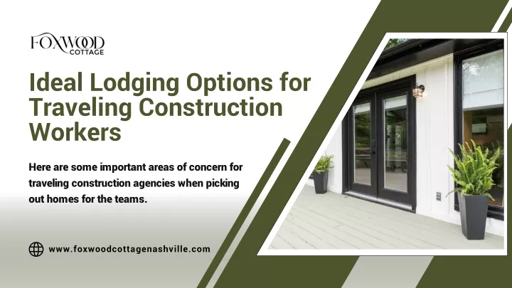 ideal lodging options for traveling construction