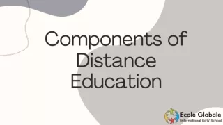 components of distance education