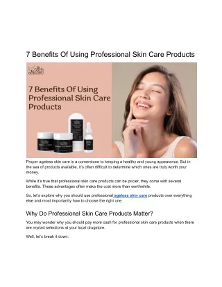 7 Benefits Of Using Professional Skin Care Products