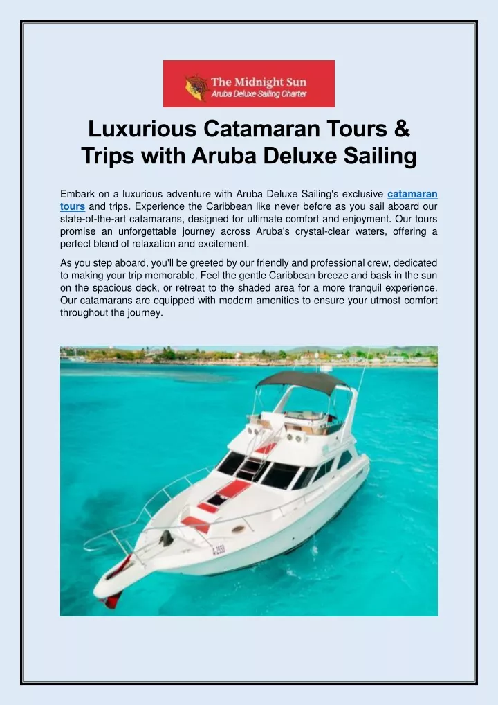 luxurious catamaran tours trips with aruba deluxe