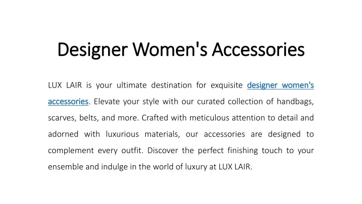 designer women s accessories