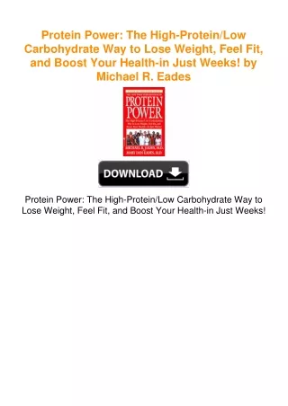 Protein Power: The High-Protein/Low Carbohydrate Way to Lose Weight, Feel