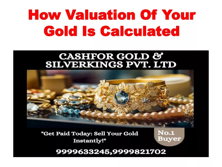 how valuation of your gold is calculated