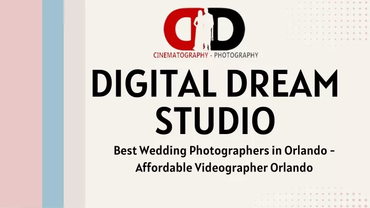 digital dream studio best wedding photographers